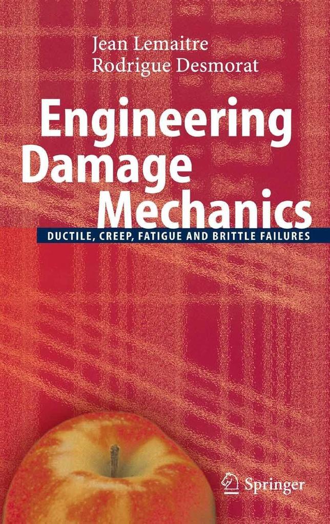Engineering Damage Mechanics - Jean Lemaitre/ Rodrigue Desmorat