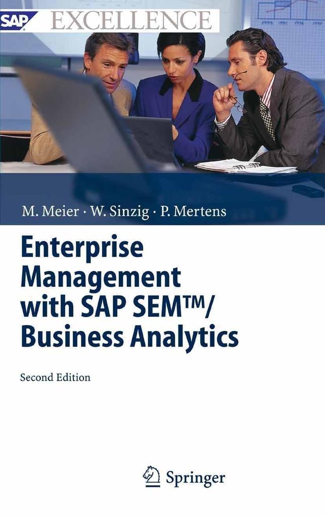Enterprise Management with SAP SEM(TM)/ Business Analytics - Marco Meier/ Peter Mertens/ Werner Sinzig