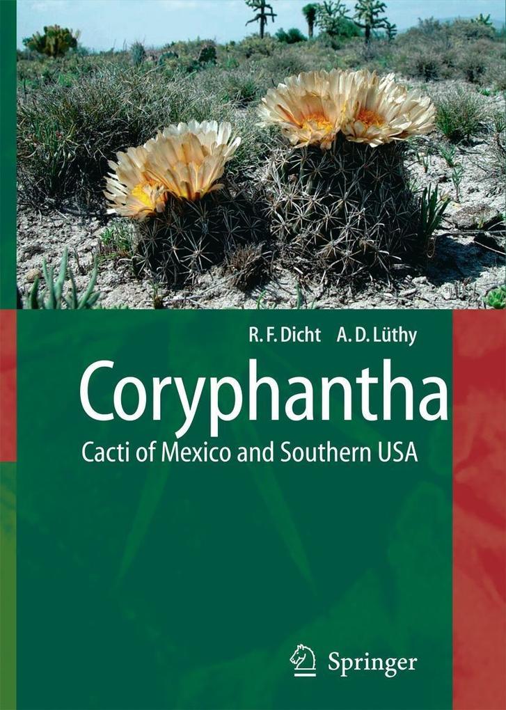 Coryphantha - Reto Dicht/ Adrian Lüthy