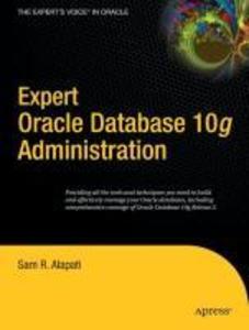 Expert Oracle Database 10g Administration - Sam Alapati