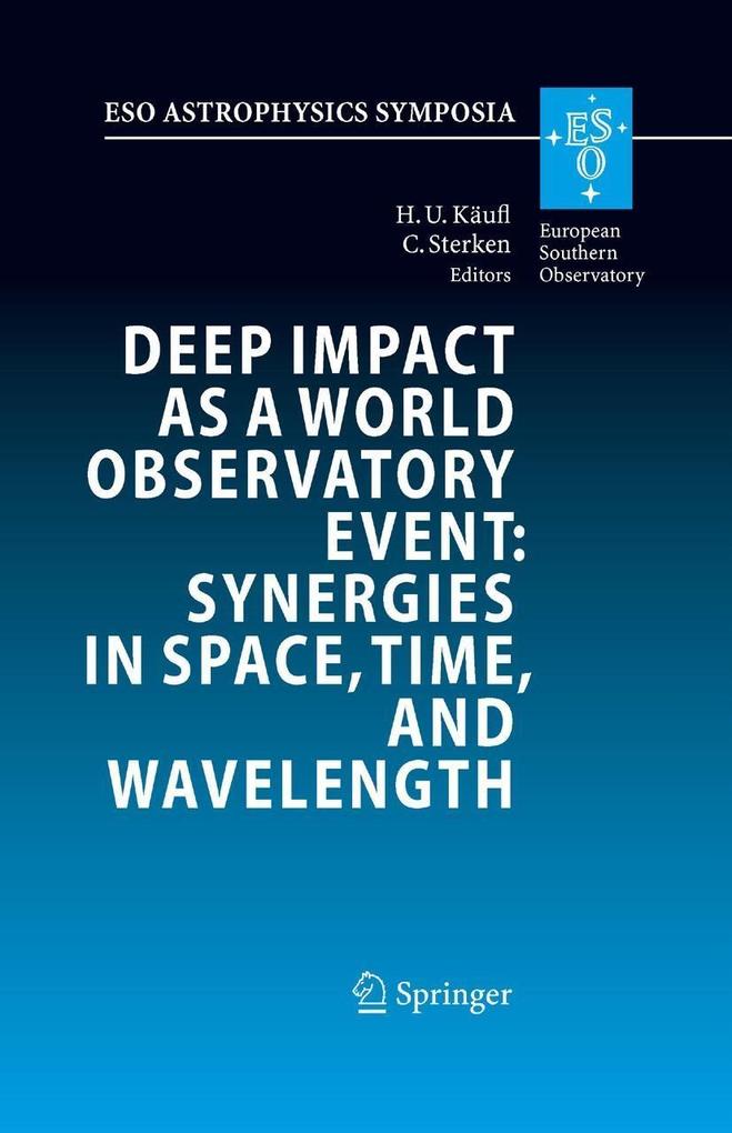 Deep Impact as a World Observatory Event: Synergies in Space Time and Wavelength