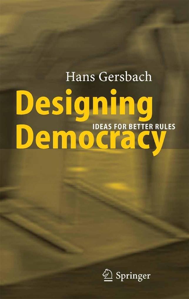 Designing Democracy - Hans A. Gersbach