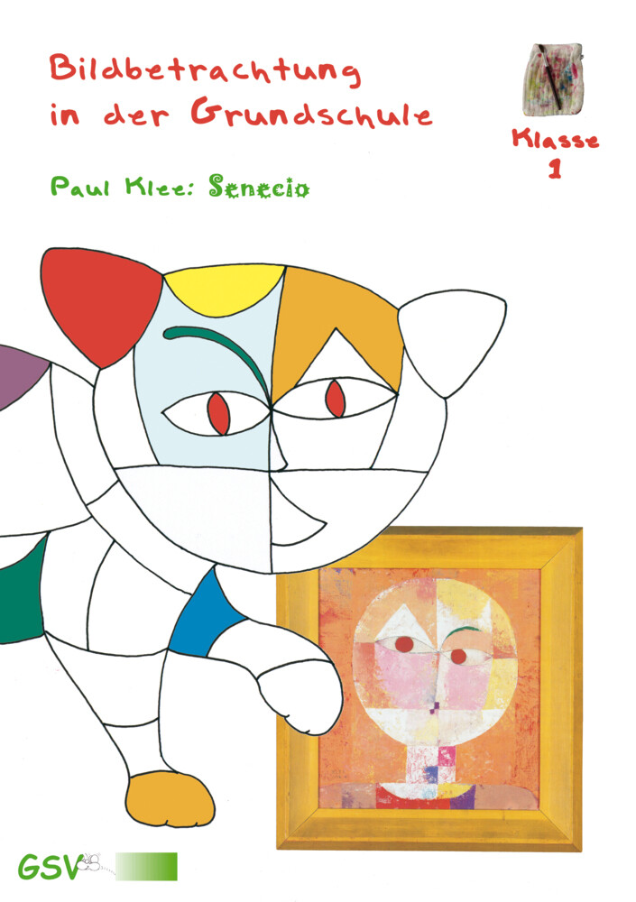 Bildbetrachtung in der Grundschule - Paul Klee: Senecio - Iris Kowalewski/ Tamara Foerster