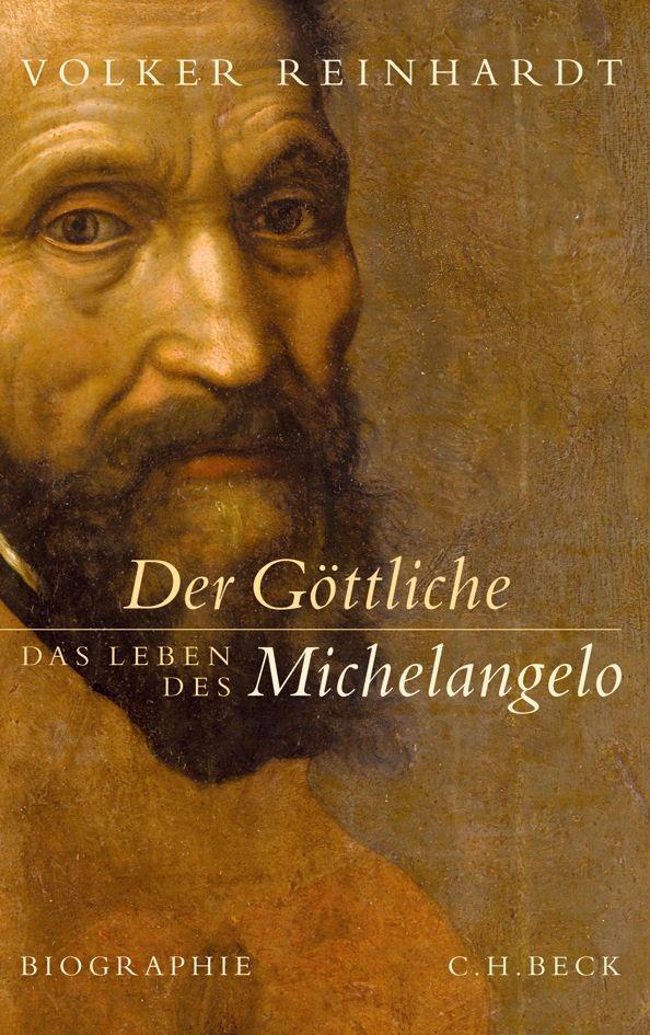 Der Göttliche. Das Leben Des Michelangelo. Volker Reinhardt Kunst & Kultur - Bild 7
