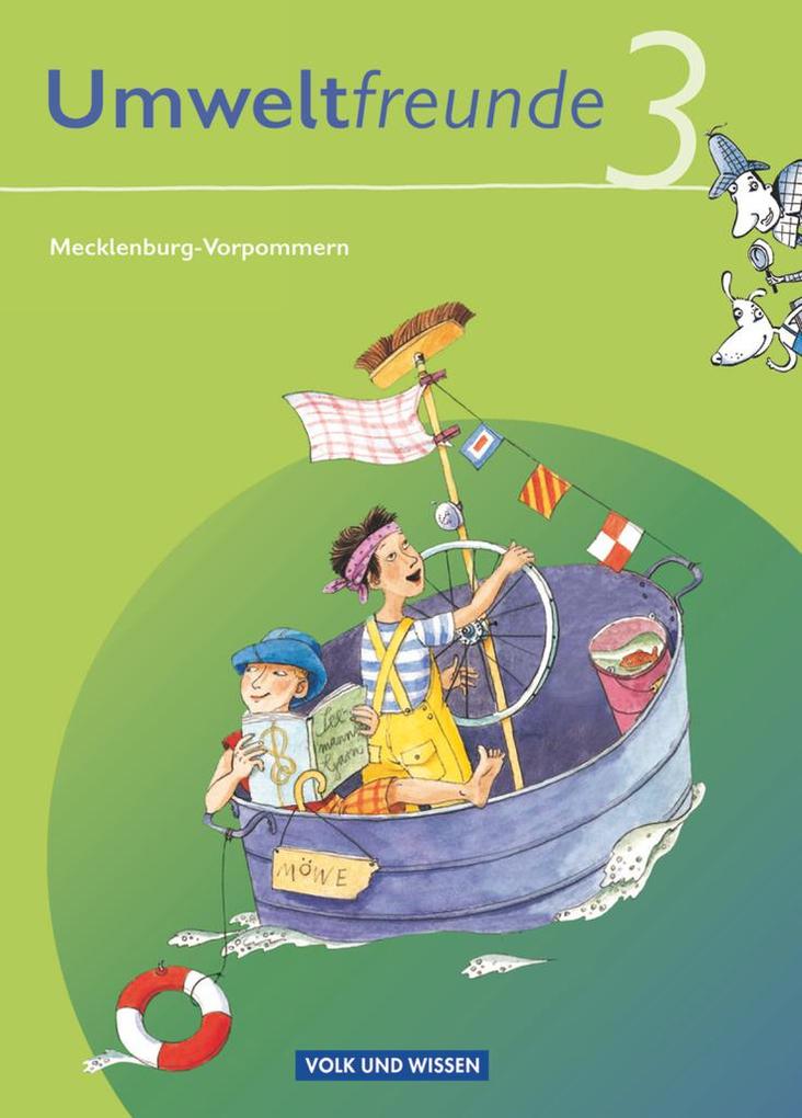 Umweltfreunde 3. Schuljahr. Neubearbeitung 2009. Schülerbuch. Mecklenburg-Vorpommern - Kathrin Jäger/ Inge Koch/ Hilde Köster/ Rolf Leimbach/ Gerhild Schenk