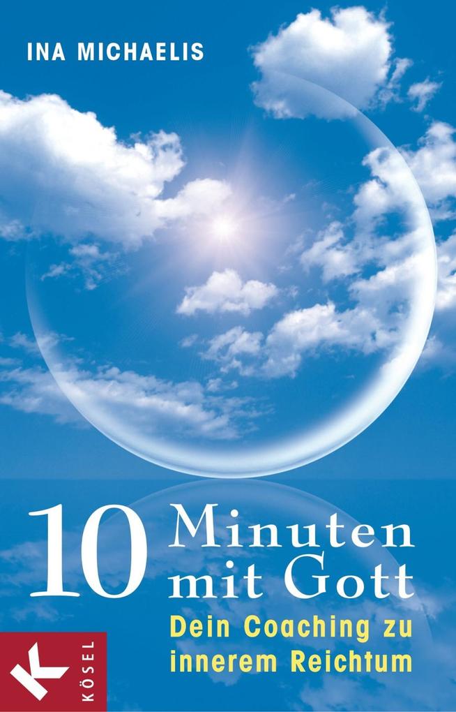 10 Minuten mit Gott - Ina Michaelis
