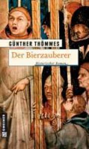 Der Bierzauberer - Günther Thömmes