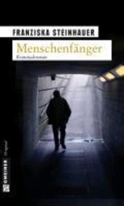 Menschenfänger - Franziska Steinhauer