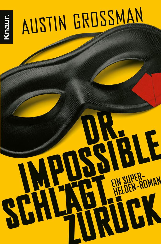 Dr. Impossible schlägt zurück - Austin Grossman