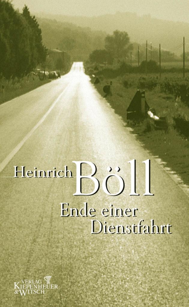 Ende einer Dienstfahrt - Heinrich Böll