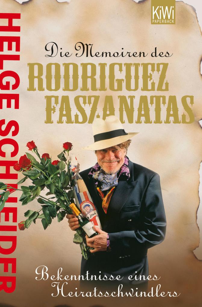 Die Memoiren des Rodriquez Faszanatas - Helge Schneider