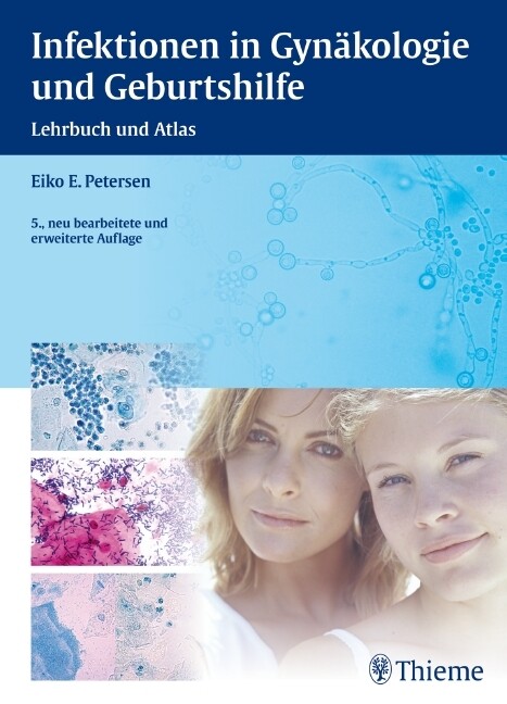 Infektionen in Gynäkologie und Geburtshilfe - Eiko E. Petersen