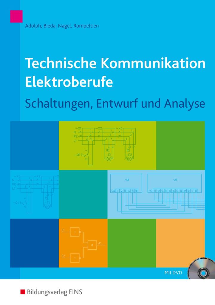 Technische Kommunikation Elektroberufe - Gottfried Adolph/ Joachim Bieda/ Hans Nagel/ Hans-Michael Rompeltien