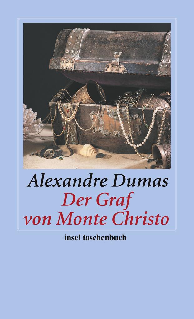 Der Graf von Monte Christo - Alexandre Dumas/ der Ältere/ Alexandre Dumas
