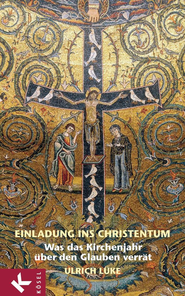 Einladung ins Christentum - Ulrich Lüke