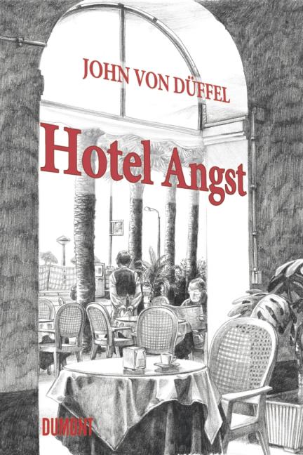 Hotel Angst John von Düffel - Bild 7