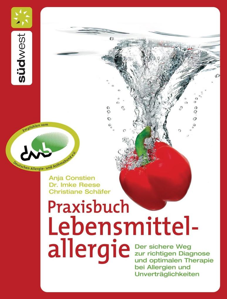 Praxisbuch Lebensmittelallergie - Christiane Schäfer/ Anja Constien/ Imke Dr. Reese/ Imke Reese