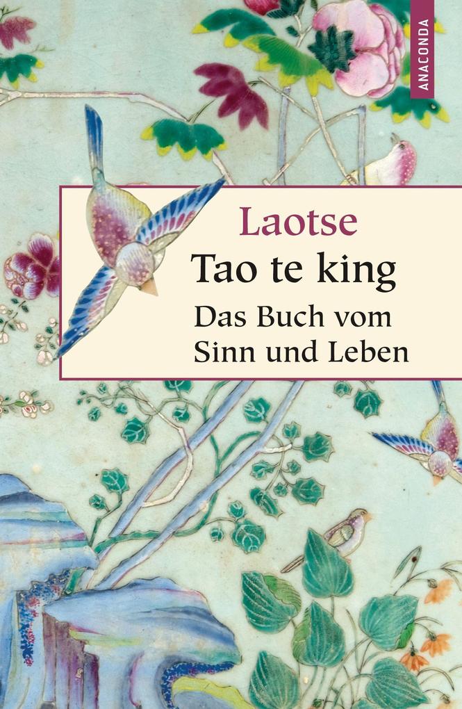 Tao te king - Das Buch vom Sinn und Leben (Geschenkbuch Weisheit, Band 3) - Bild 3