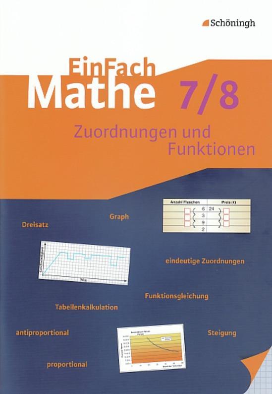 EinFach Mathe. Zuordnungen und Funktionen. Jahrgangsstufen 7/8 - Hans-Peter Anders/ Konrad Fecke