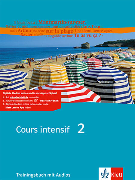Cours intensif 2. Französisch als 3. Fremdsprache. Trainingsbuch 2. Lernjahr