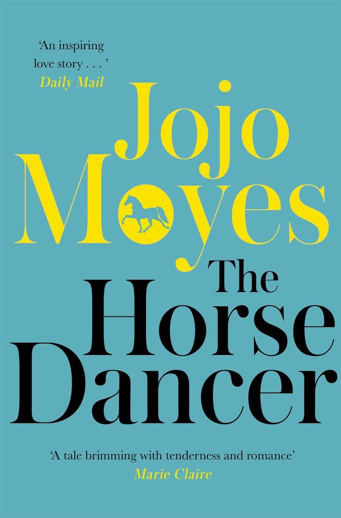 The Horse Dancer Jojo Moyes - Bild 5