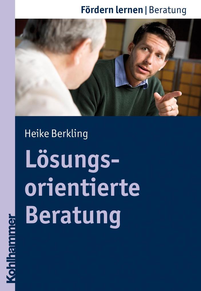 Lösungsorientierte Beratung: Handlugsstrategien Fur Die Schule (Fördern lernen, 11, Band 11) - Bild 5