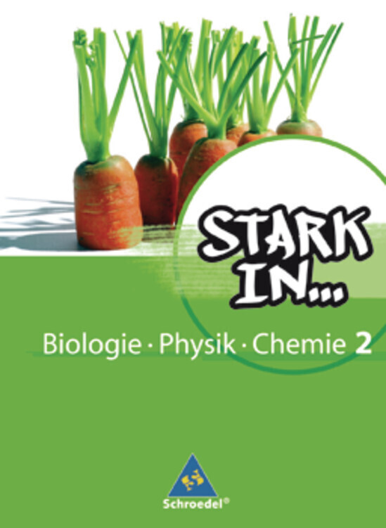 Stark in Biologie Physik Chemie 2. Schülerband