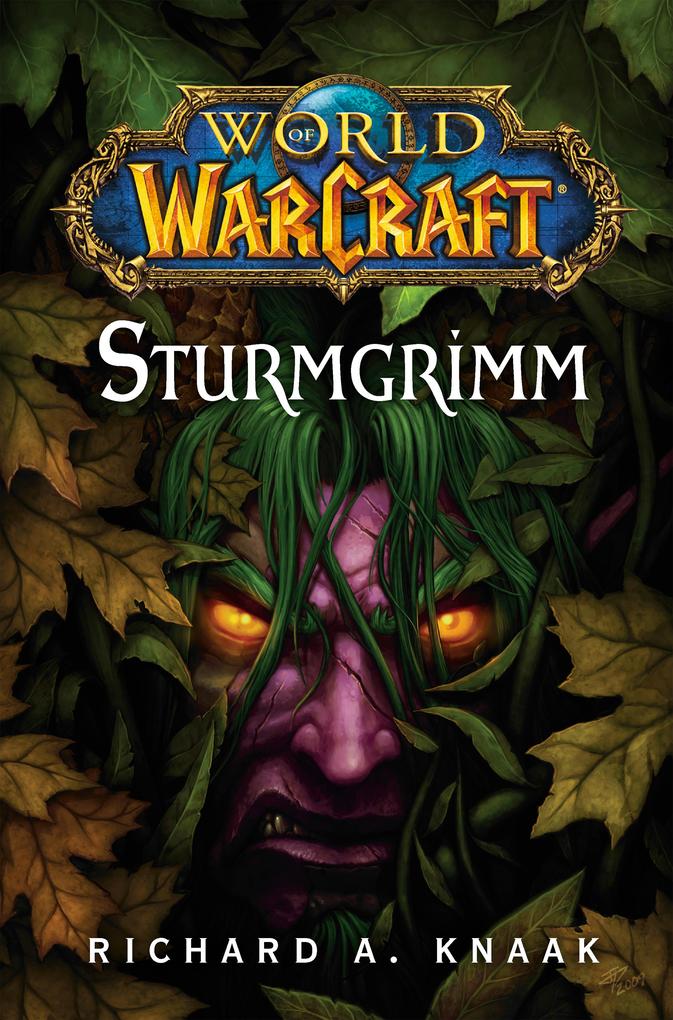 World of Warcraft: Sturmgrimm - Richard Knaak