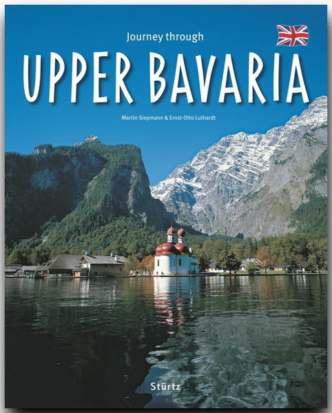Journey through Upper Bavaria - Ernst-Otto Luthardt