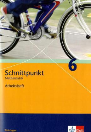 Schnittpunkt Mathematik. Arbeitsheft plus Lösungsheft 6. Schuljahr. Ausgabe für Thüringen