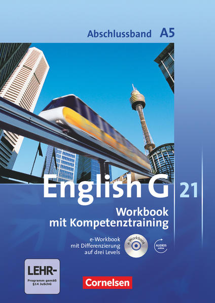 English G 21. Ausgabe A 5. Abschlussband 5-jährige Sekundarstufe I. Workbook mit e-Workbook und Audios online - Jennifer Seidl