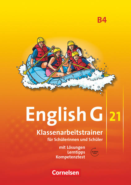 English G 21. Ausgabe B 4. Klassenarbeitstrainer mit Lösungen und Audios online - Bärbel Schweitzer
