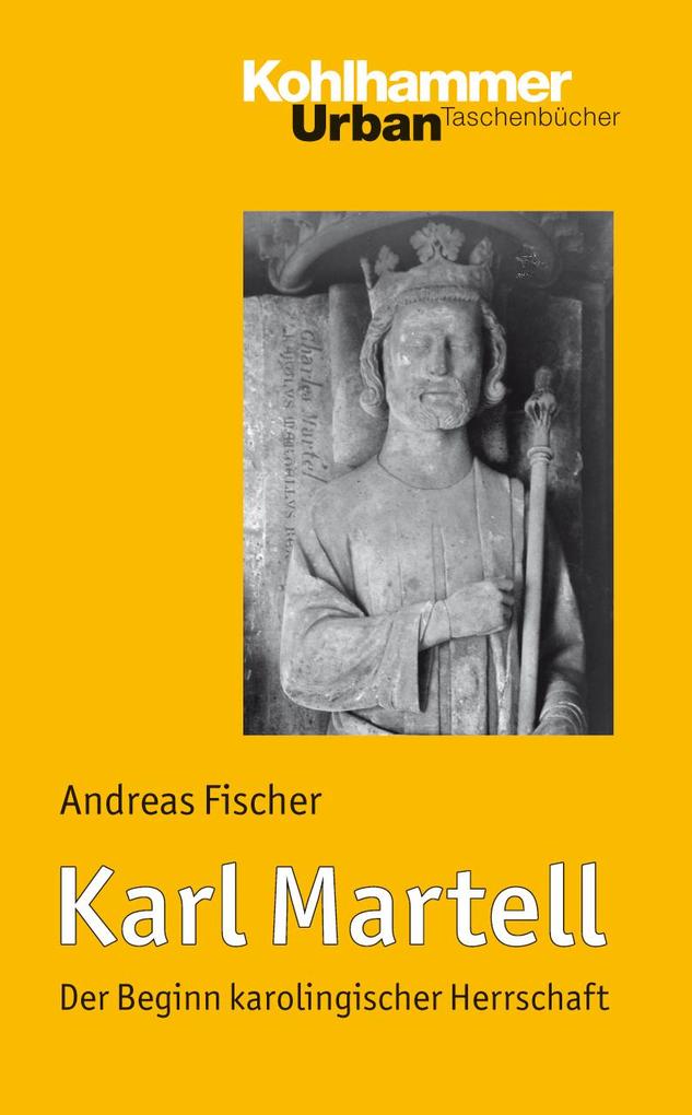 Karl Martell - Andreas Fischer