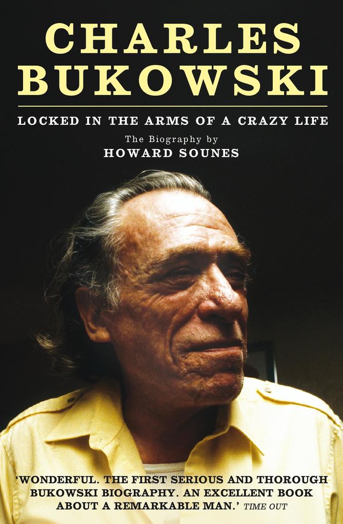 Charles Bukowski - Howard Sounes